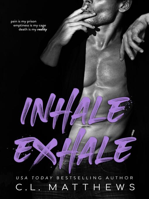 Title details for Inhale Exhale by C.L. Matthews - Available